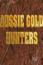 Watch Aussie Gold Hunters Sockshare