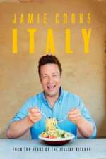 Watch Jamie Cooks Italy Sockshare