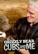 Watch Grizzly Bear Cubs and Me Sockshare