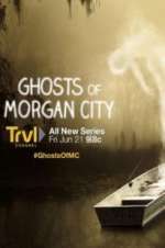 Watch Ghosts of Morgan City Sockshare