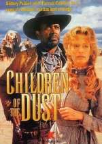 Watch Children of the Dust Sockshare