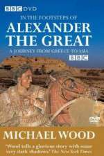 Watch In the Footsteps of Alexander the Great Sockshare