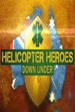 Watch Helicopter Heroes: Down Under Sockshare
