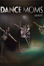 Watch Dance Moms Miami Sockshare