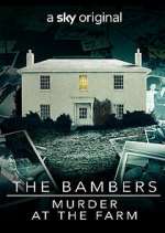 Watch The Bambers: Murder at the Farm Sockshare